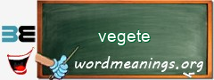 WordMeaning blackboard for vegete